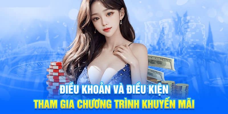 Điều khoản điều kiện quy định khi tham gia khuyến mãi 