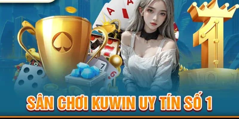 Giới thiệu một số nét đặc trưng nhà cái Kuwin