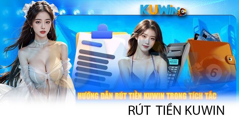 Nguyên nhân dẫn đến trục trặc khi rút tiền tại Kuwin 