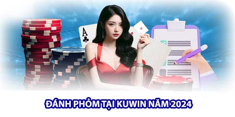 Đánh phỏm tại Kuwin năm 2024